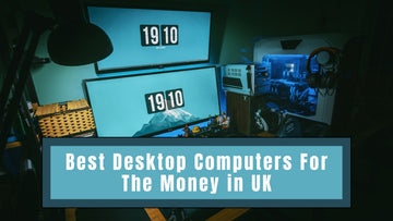 Powerful Desktop Computers for the Money in UK 2026
