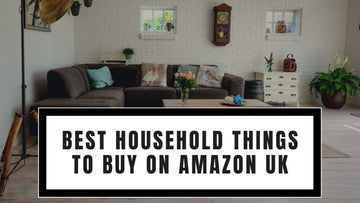 Best Homewares to Buy on Amazon UK For 2026