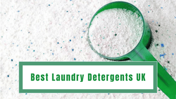 Best Laundry Detergents UK 2026 | For Sensitive Skin And Much More