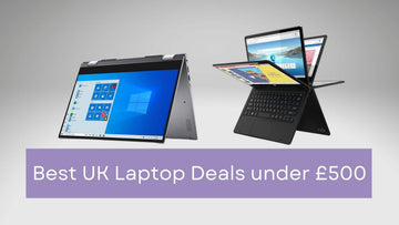 Best UK Laptop Deals under £500