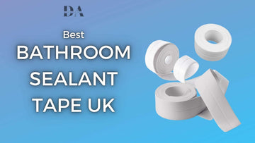 Types of Bathroom Sealant Tape UK  For 2026